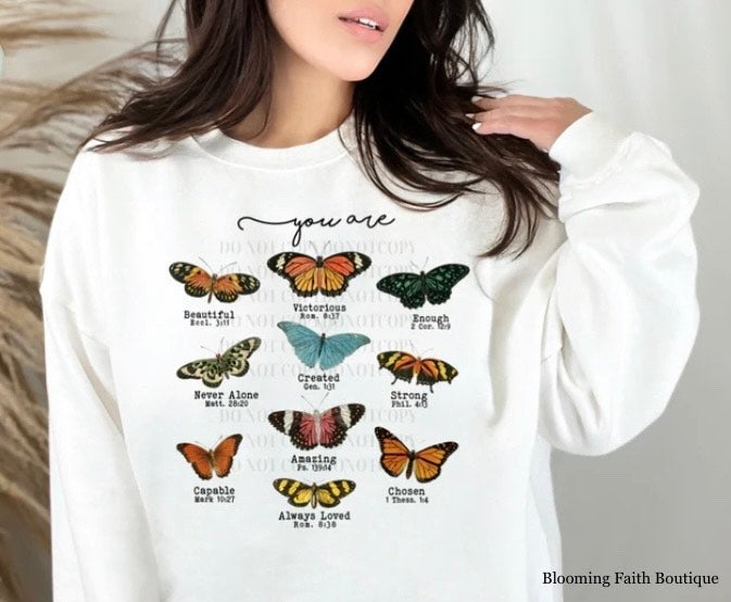 You Are Sweatshirt