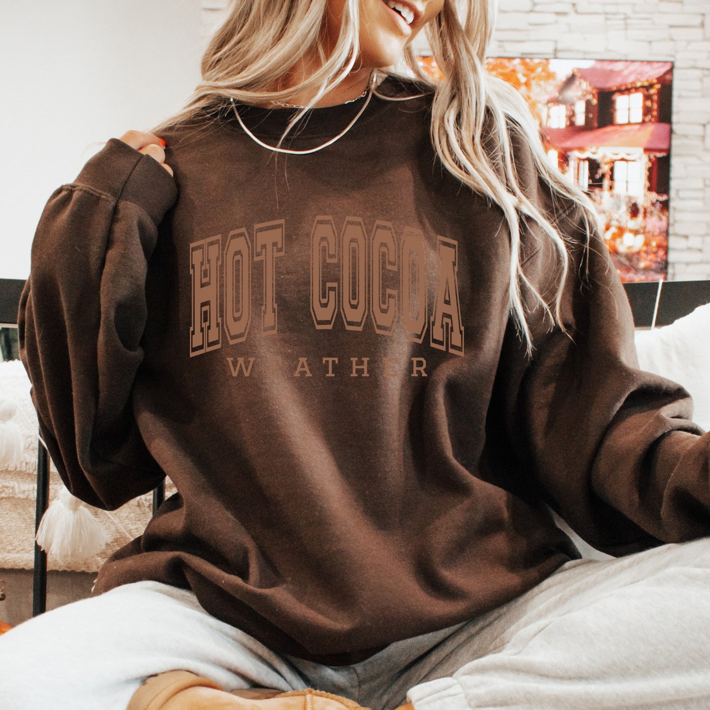 Hot Cocoa Weather Sweatshirt