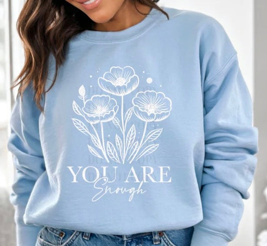 You are Enough Crewneck Sweatshirt